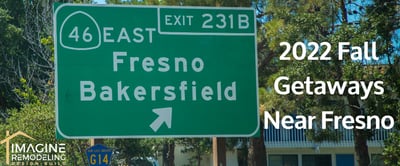 Best 2022 Fall Getaways Near Fresno